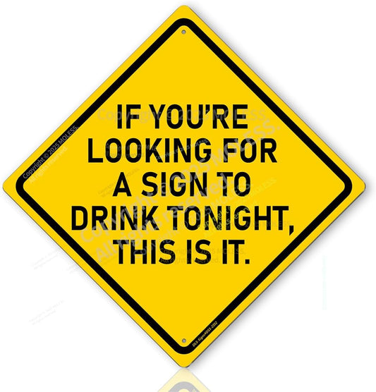 Drink Tonight Bar Sign | 12x12″ Durable Funny Man Cave Decor Metal Beer Signs Wall Decorations for Home Bar/Basement/Garage/Mancave, 2352